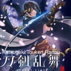 Katsugeki/Touken Ranbu