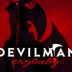 Devilman: Crybaby (Stüdyo: Science Saru)