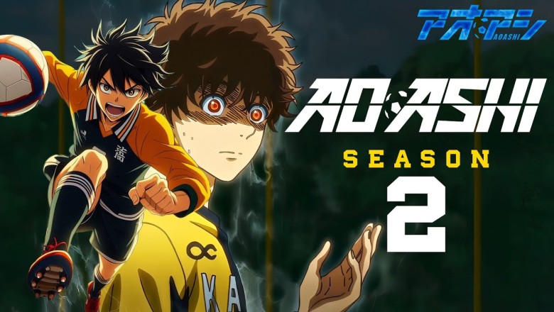 Aoashi 2. Sezonu Duyuruldu!